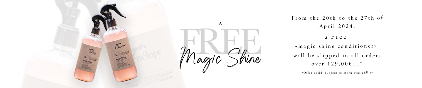 Free Magic Shine Conditionner in all orders over €129